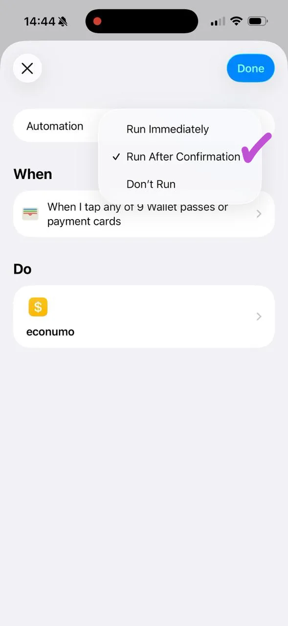 The Automation menu with Run Immediately available above Run After Confirmation